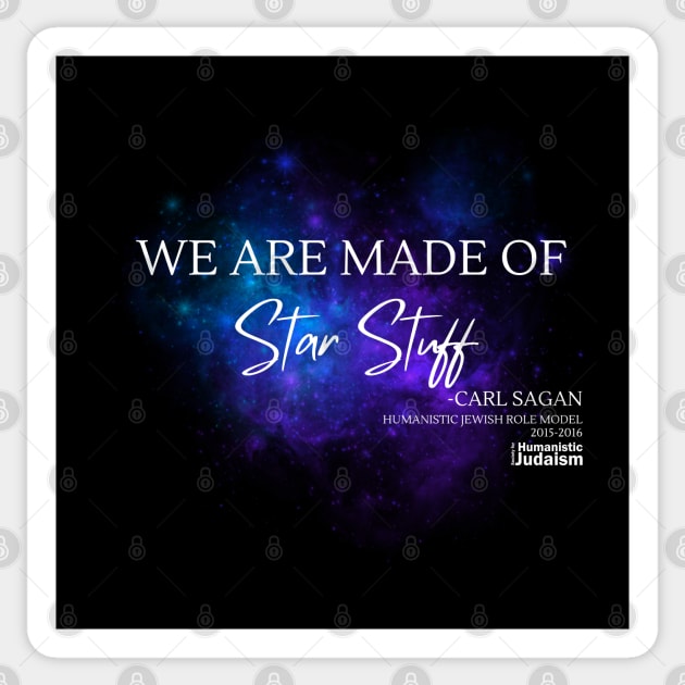 We Are Made of Star Stuff Sticker by Society for Humanistic Judaism